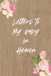 Letters To My Baby In Heaven