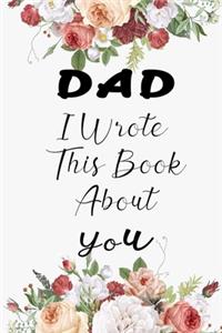 DAD I Wrote This Book About You