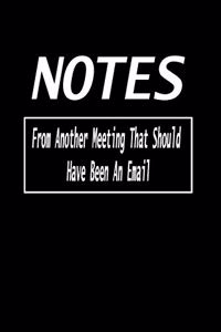 notes from another meeting that should have been an email notebook
