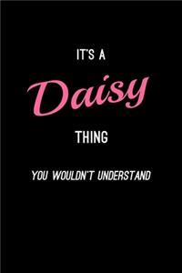 It's A Daisy Thing, You Wouldn't Understand