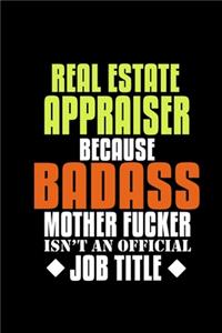 Real estate appraiser because freakin' miracle worker isn't an official job title