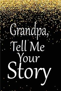 Grandpa, tell me your story