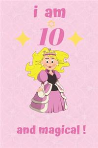 I Am 10 And Magical