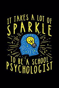 Psychologist Notebook It Takes A Lot Of Sparkle To Be A School Psychologist