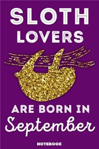 Sloth Lovers Are Born In September