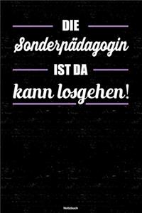 Die Sonderpädagogin ist da kann losgehen! Notizbuch