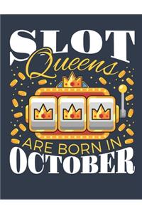 Slot Queens Are Born In October