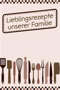 Lieblingsrezepte unserer Familie