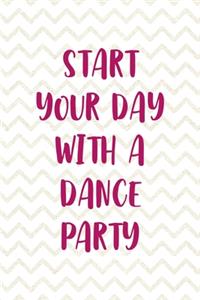 Start Your Day With A Dance Party