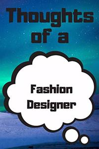 Thoughts of a Fashion Designer