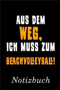 Aus Dem Weg Ich Muss Zum Beachvolleyball Notizbuch