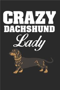 Crazy Dachshund Lady