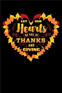 Let Our Hearts Be Full Of Thanks and Giving
