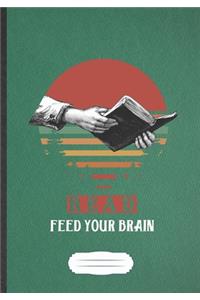 Read Feed Your Brain