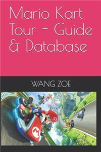 Mario Kart Tour - Guide & Database