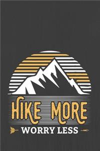 Hike More Worry Less