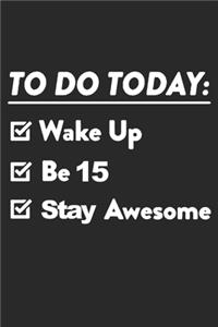 15 Year Old To Do List