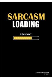 Sarcasm Loading Please Wait