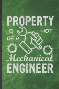 Property of a Hot Mechanical Engineer