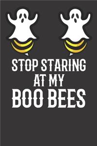 Stop Staring at My Boo Bees