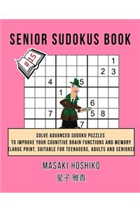 Senior Sudokus Book #15