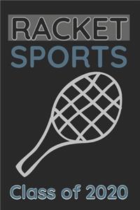 Racket Sports Class of 2020