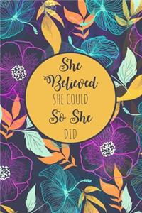 She Believed She Could So She Did