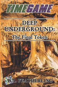 Deep Underground