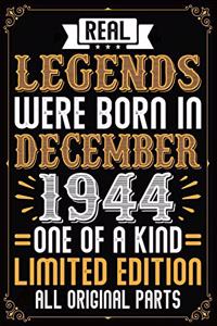 Real Legends Were Born In December 1944 One Of A Kind Limited Edition All Original Parts