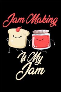 Jam Making is My Jam