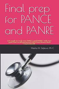 Final Prep for PANCE and PANRE