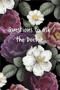 Questions to ask the Doctor