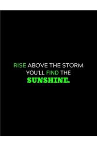 Rise Above The Storm