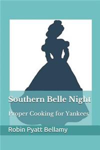 Southern Belle Night