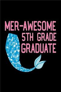 Mer-Awesome 5th Grade Graduate