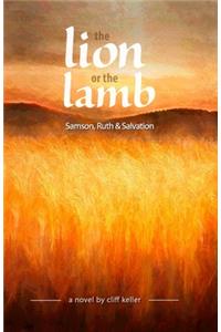 The Lion or the Lamb