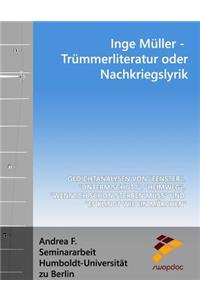 Inge M?ller - Tr?mmerliteratur Oder Nachkriegslyrik?