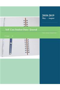 Self-Care Student Diary/Journal: Summer - Third Semester/Term - 2018-2019; May - August