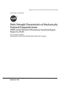 Static Strength Characteristics of Mechanically Fastened Composite Joints