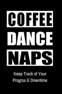 Coffee Dance Naps