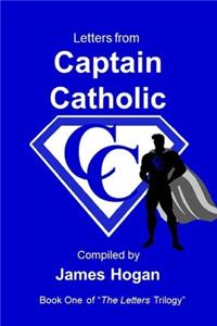 Letters from Captain Catholic