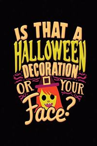 Is That A Halloween Decoration Or Your Face? Cornell Notes Notebook