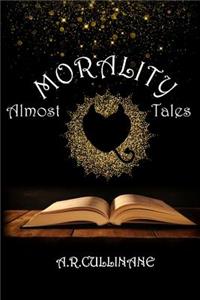 Almost Morality Tales