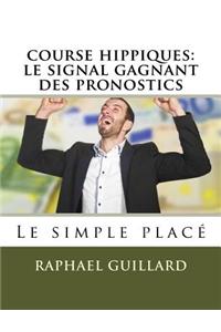 course hippiques: le signal gagnant des pronostics