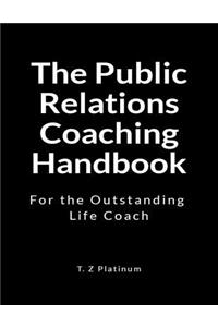 The Public Relations Coaching Handbook