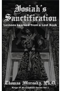 Josiah's Sanctification