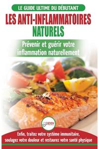 Les Anti-Inflammatoires Naturels