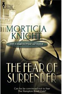 The Hampton Road Club: The Fear of Surrender