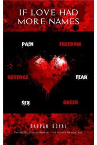 If Love Had More Names