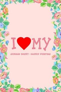 I Love My German Short- Haired Pointing Dog Breed Journal Notebook